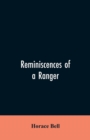 Reminiscences of a Ranger : Or, Early Times in Southern California - Book