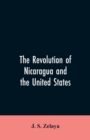 The revolution of Nicaragua and the United States - Book