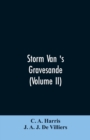 Storm van 's Gravesande : The Rise of British Guiana, Compiled from His Despatches (Volume II) - Book