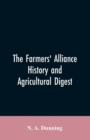 The Farmers' Alliance History and Agricultural Digest - Book