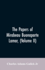 The Papers of Mirabeau Buonaparte Lamar, (Volume II) - Book