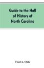 Guide to the Hall of History of North Carolina - Book