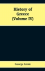 History Of Greece (Volume IV) - Book