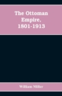 The Ottoman Empire, 1801-1913 - Book