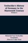 Treitschke's History of Germany in the nineteenth century (Volume I) - Book