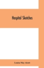 Hospital sketches - Book