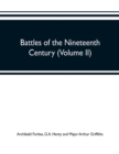 Battles of the nineteenth century (Volume II) - Book