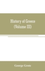 History of Greece (Volume III) - Book