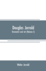 Douglas Jerrold : dramatist and wit (Volume I) - Book
