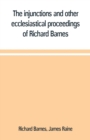 The injunctions and other ecclesiastical proceedings of Richard Barnes, bishop of Durham, from 1575 to 1587 - Book