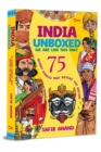 India Unboxed : 75 Quirky Aspects That Define the Nation - Book