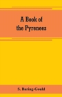 A book of the Pyrenees - Book