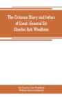 The Crimean diary and letters of Lieut.-General Sir Charles Ash Windham - Book