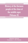 History of the German people at the close of the middle ages (Volume X) - Book