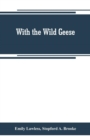 With the wild geese - Book