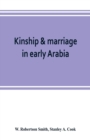 Kinship & marriage in early Arabia - Book