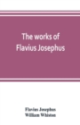 The works of Flavius Josephus - Book