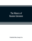 The history of Russian literature - Book