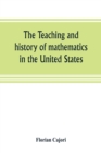 The teaching and history of mathematics in the United States - Book