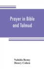 Prayer in Bible and Talmud - Book