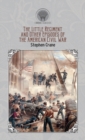 The Little Regiment, and Other Episodes of the American Civil War - Book