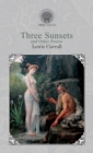 Three Sunsets and Other Poems - Book