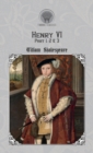Henry VI, Part 1, 2 & 3 - Book