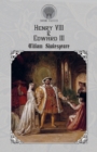 Henry VIII & Edward III - Book