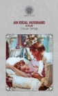 An Ideal Husband : A Play - Book