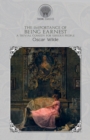 The Importance of Being Earnest : A Trivial Comedy for Serious People - Book