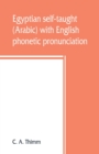 Egyptian self-taught (Arabic) with English phonetic pronunciation - Book