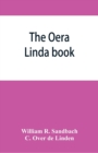 The Oera Linda book, from a manuscript of the thirteenth century - Book