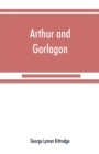Arthur and Gorlagon - Book