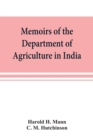 Memoirs of the Department of Agriculture in India; Cephaleuros virescens, Kunze : the red rust of tea - Book