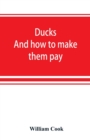 Ducks : and how to make them pay - Book