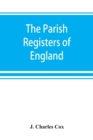 The parish registers of England - Book