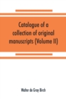 Catalogue of a collection of original manuscripts formerly belonging to the Holy Office of the Inquisition in the Canary Islands : and now in the possession of the Marquess of Bute (Volume II) - Book