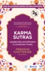 Karma Sutras : Leadership and Wisdom in Uncertain Times - Book