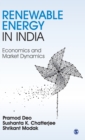 Renewable Energy in India : Economics and Market Dynamics - Book