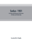 Sodus- 1901 : an atlas and directory of the town of Sodus and Sodus Bay - Book