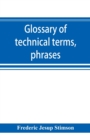 Glossary of technical terms, phrases, and maxims of the common law - Book