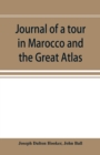 Journal of a tour in Marocco and the Great Atlas - Book