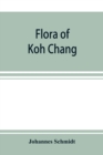 Flora of Koh Chang : contributions to the knowledge of the vegetation in the Gulf of Siam - Book