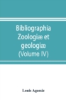 Bibliographia zoologiae et geologiae. A general catalogue of all books, tracts, and memoirs on zoology and geology (Volume IV) - Book