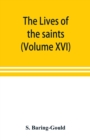 The lives of the saints (Volume XVI) - Book