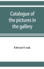 Catalogue of the pictures in the gallery of Alleyn's College of God's Gift at Dulwich with biographical notices of the painters - Book