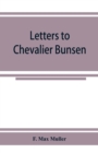 Letters to Chevalier Bunsen on the classification of the Turanian languages - Book