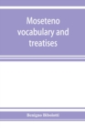 Moseteno vocabulary and treatises - Book