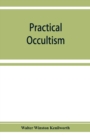 Practical occultism - Book