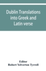 Dublin translations into Greek and Latin verse - Book